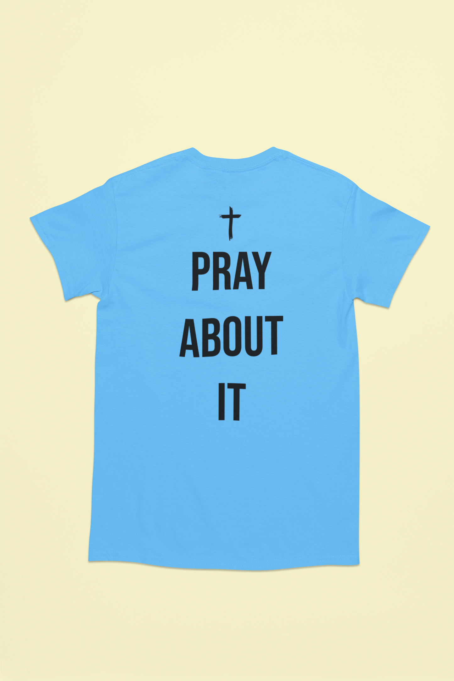 Pray About It Shirt